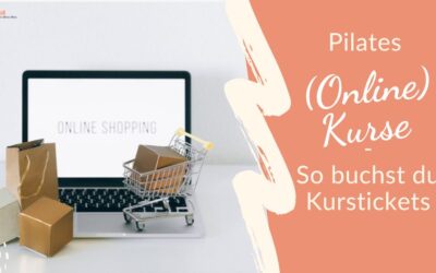 Pilates (Online) Kurse: So kaufst du Kurskarten