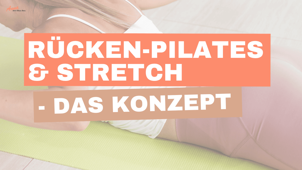 Schriftzug: Rücken-PILATES und Stretch Konzept