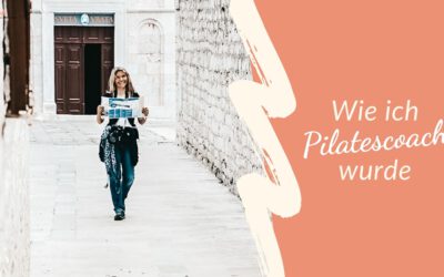 Wie ich PILATES-Coach wurde