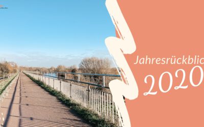 Jahresrückblick 2020: UMBRUCH und AUFBRUCH in NEUES