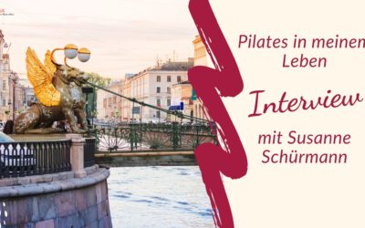 Pilates in meinem Leben – Anna, Pilates und ich