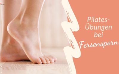 Pilates-Übungen bei Fersensporn