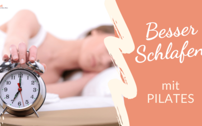 Besser schlafen mit Pilates