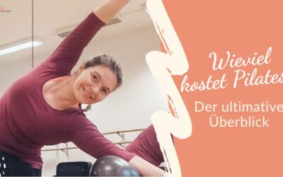 Der ultimative Überblick: Wieviel kostet Pilates? Was du für deine Investition wissen musst.