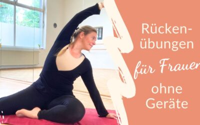 Die besten 9 Rückenübungen für Frauen – für zu Hause!