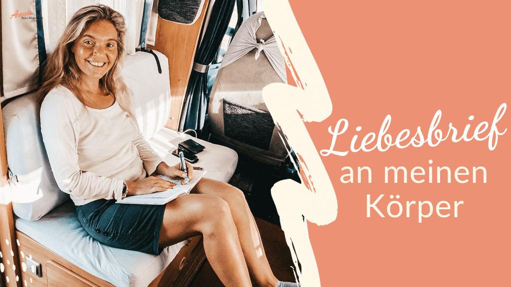 Titelbild zu - Liebesbrief an meinen Körper - Anna im Wohnmobil