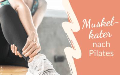 Muskelkater nach Pilates