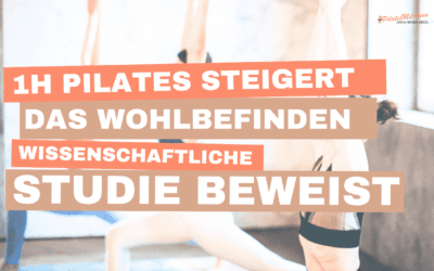 Pilates steigert das Wohlbefinden: Ergebnisse einer wissenschaftlichen Studie