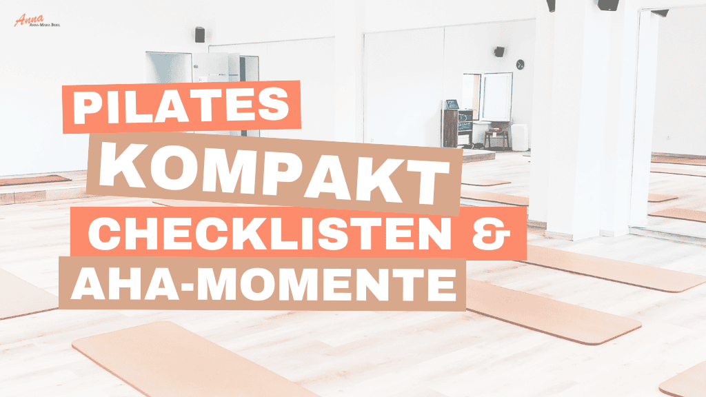 Titelbild Schriftzug: Pilates kompakt - Checklisten und Alltagstipps