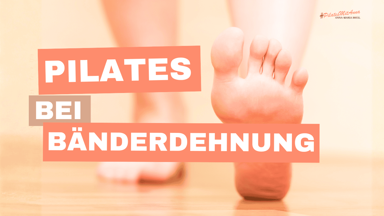 Pilates bei Bänderdehnung im Fuß