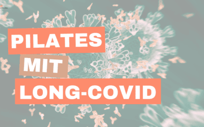 Pilates bei Long Covid: Sicher trainieren mit dem richtigen Trainingsweg